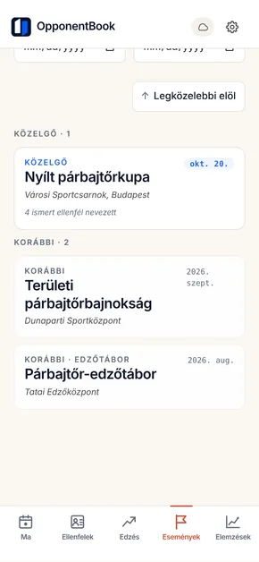 Az Események lista: a következő verseny időpontja, helyszíne és ismert ellenfelei, majd a korábbi események, köztük egy edzőtábor.